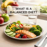 What Is a Balanced Diet?